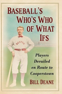 Abbildung von: Baseball's Who's Who of What Ifs - McFarland & Co Inc