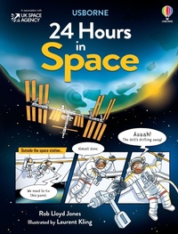 Enlarge image Cover: 24 Hours in Space - Usborne Publishing Ltd