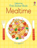 Cover: First Sticker Book Mealtime - Usborne Publishing Ltd
