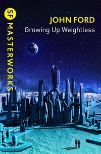 Enlarge image Cover: Growing Up Weightless - Gollancz