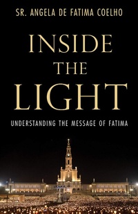 Abbildung von: Inside the Light - TAN Books
