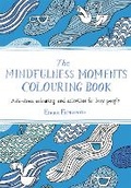 Cover: The Mindfulness Moments Colouring Book - Bluebird