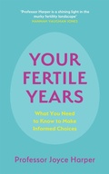 Cover: Your Fertile Years - Sheldon Press