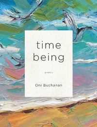 Enlarge image Cover: Time Being - University Of Iowa Press