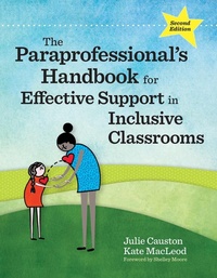 Enlarge image Cover: The Paraprofessional's Handbook for Effective Support in Inclusive Classrooms - Brookes Publishing Co
