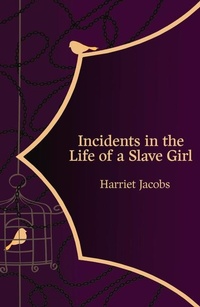 Abbildung von: Incidents in the Life of a Slave Girl (Hero Classics) - Hero