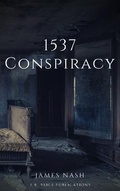 Cover: 1537 Conspiracy - L. R. Price Publications