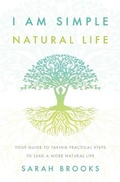 Cover: I Am Simple Natural Life - I Am Simple Natural Life