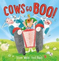 Enlarge image Cover: Cows Go Boo! - Andersen Press Ltd