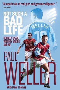 Enlarge image Cover: Not Such a Bad Life - Pitch Publishing Ltd