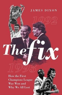 Enlarge image Cover: The Fix - Pitch Publishing Ltd