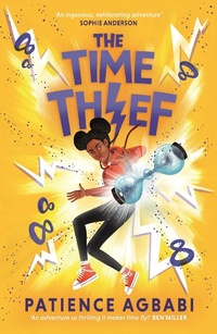 Enlarge image Cover: The Time-Thief - Canongate Books