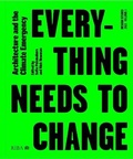 Cover: Design Studio Vol. 1: Everything Needs to Change 2021 - RIBA Publishing