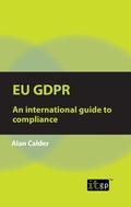 Cover: EU GDPR - An international guide to compliance - IT Governance Publishing