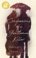 Cover: Confessions of a Gentleman Killer - City of Light Publishing