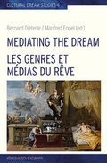 Cover: Mediating the Dream - Les genres et m&eacute;dias du r&ecirc;ve - K&ouml;nigshausen & Neumann