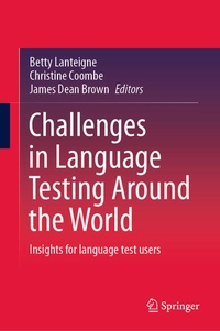 Enlarge image Cover: Challenges in Language Testing Around the World - Springer