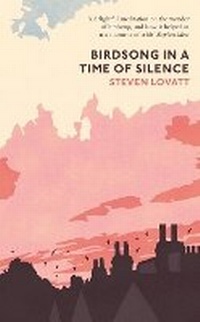 Enlarge image Cover: Birdsong in a Time of Silence - Particular Books