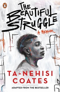 Abbildung von: The Beautiful Struggle - Penguin Books Ltd