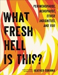 Cover: What Fresh Hell Is This? - Da Capo Press Inc