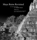 Cover: Maya Ruins Revisited - Peyton Wright Gallery
