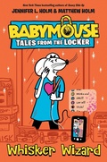 Cover: Whisker Wizard - Random House Books for Young Readers