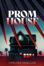Cover: Prom House - Underlined