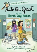 Cover: Nate the Great and the Earth Day Robot - Delacorte Press