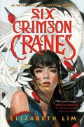 Cover: Six Crimson Cranes - Knopf Books for Young Readers