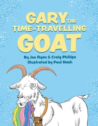 Enlarge image Cover: Gary the Time-Travelling Goat - various Australia publishers