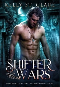 Enlarge image Cover: Shifter Wars - Kelly St. Clare