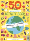 Cover: 50 Maps of the World Activity Book: Volume 11 - Wide Eyed Editions