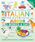 Cover: Italian for Everyone Junior: 5 Words a Day - DK Children