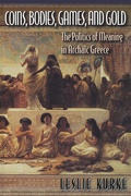 Cover: Coins, Bodies, Games, and Gold - Princeton University Press