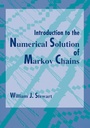 Cover: Introduction to the Numerical Solution of Markov Chains - Princeton University Press