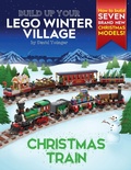 Cover: Build Up Your LEGO Winter Village - Inklingbricks