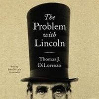 Enlarge image Cover: The Problem with Lincoln - Blackstone Publishing