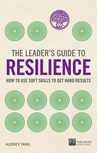 Enlarge image Cover: The Leader's Guide to Resilience - FT Publishing International