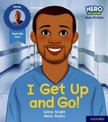 Cover: Hero Academy Non-fiction: Oxford Level 1+, Pink Book Band: I Get Up and Go! - Oxford University Press