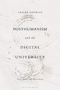 Abbildung von: Posthumanism and the Digital University - Bloomsbury Academic