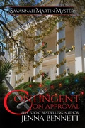 Cover: Contingent on Approval (Savannah Martin Mysteries , #5.5) - Jenna Bennett