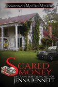 Cover: Scared Money (Savannah Martin Mysteries , #13) - Jenna Bennett