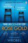 Cover: The Recovery of Rose Gold - Penguin Books Ltd