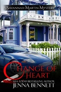 Cover: Change of Heart (Savannah Martin Mysteries , #6) - Jenna Bennett
