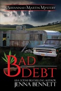 Cover: Bad Debt (Savannah Martin Mysteries , #14) - Jenna Bennett