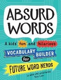 Cover: Absurd Words - Sourcebooks Explore