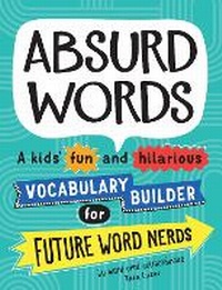 Enlarge image Cover: Absurd Words - Sourcebooks Explore