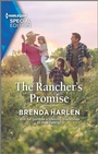 Cover: The Rancher's Promise - Harlequin Special Edition