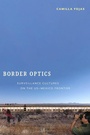 Cover: Border Optics - New York University Press