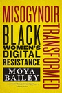 Cover: Misogynoir Transformed - New York University Press